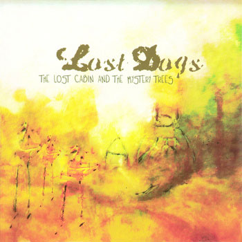 Lost Dogs ~ The Lost Cabin and the Mystery Trees (2006)
