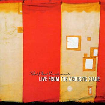 Various Artists ~ Live from the Acoustic Stage (2001)
