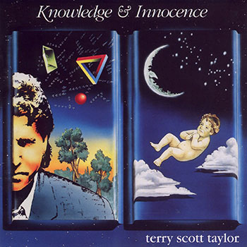 Terry Scott Taylor ~ Knowledge & Innocence (1986)